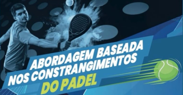 Seminário “Abordagem Baseada nos Constrangimentos de Padel”