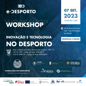 Workshop de &quot;Inovação e Tecnologia no Desporto&quot;